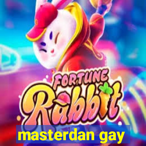 masterdan gay